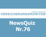 VM NewsQuiz Nr.76 Insurance Quiz