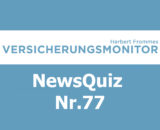 VM NewsQuiz Nr.77 Insurance Quiz