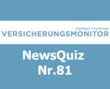 VM NewsQuiz Nr.81 Insurance Quiz