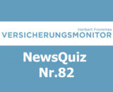 VM NewsQuiz Nr.82 Insurance Quiz