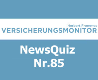 VM NewsQuiz Nr.85 Insurance Quiz