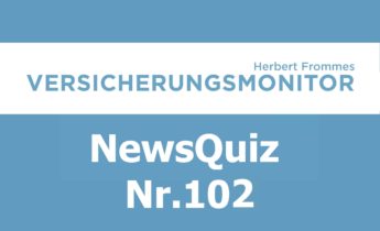 VM NewsQuiz Nr. 102 Insurance Quiz
