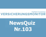 VM NewsQuiz Nr. 103 Insurance Quiz