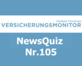 VM NewsQuiz Nr. 105 Insurance Versicherungs Quiz