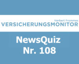VM NewsQuiz Nr. 107 Insurance Versicherungs Quiz