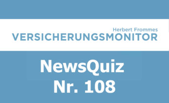 VM NewsQuiz Nr. 107 Insurance Versicherungs Quiz