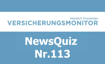 VM NewsQuiz Nr. 113 Insurance Versicherungs Quiz