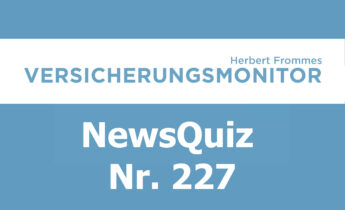 Versicherungsmonitor VMNewsQuiz Versicherungsquiz 227