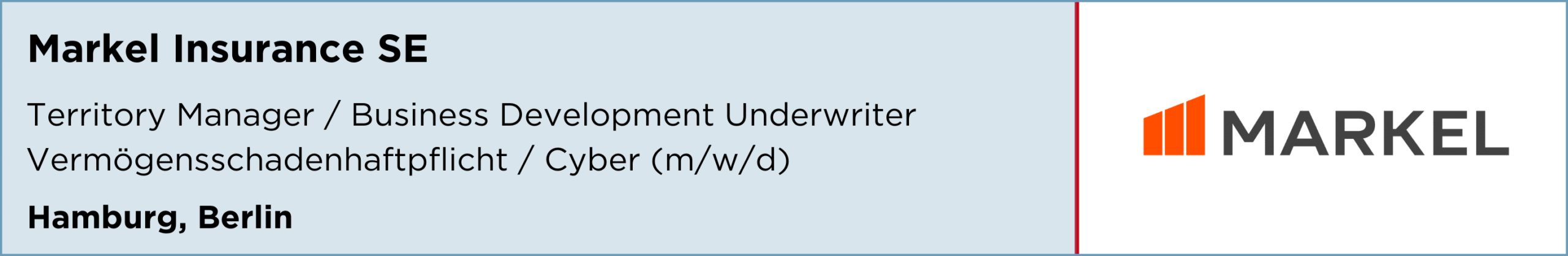 Markel, Territory Manager, Business Development Underwriter Vermögensschadenhaftpflicht Cyber, Hamburg, Berlin, stellenanzeige