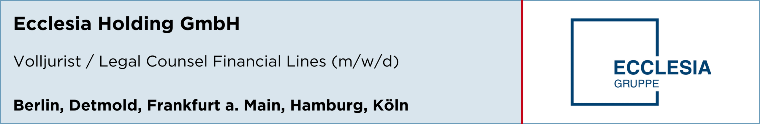 Ecclesia Holding GmbH, volljurist legal counsel financial lines, Detmold, Berlin, Frankfurt am Main, Hamburg, Köln, stellenanzeige