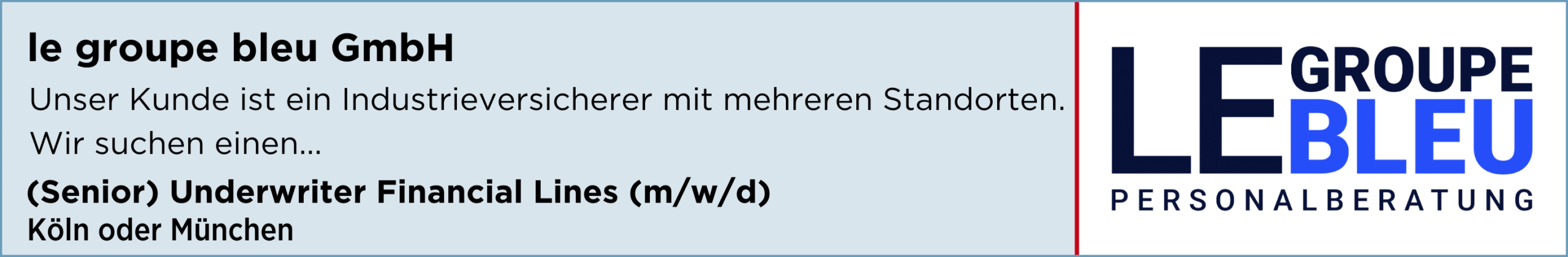 le groupe bleu GmbH, senior underwriter financial lines, köln, münchen, stellenanzeige