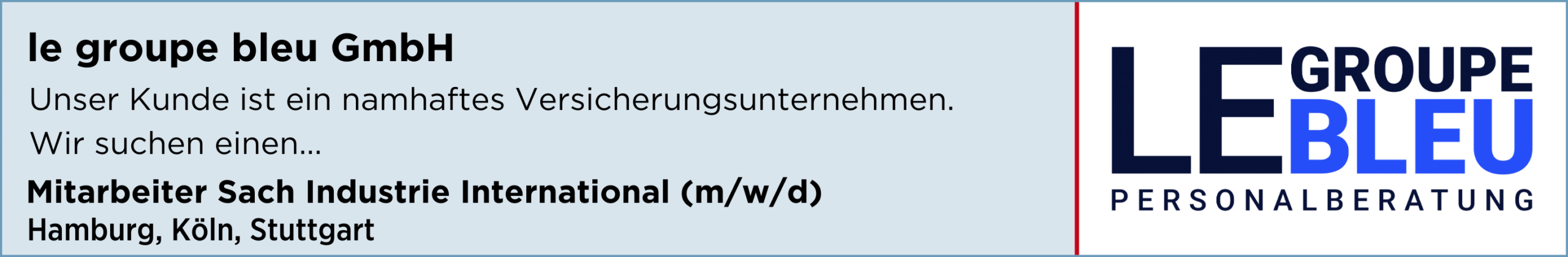 le groupe bleu GmbH, sach industrie international, hamburg, köln, stuttgart, stellenanzeige