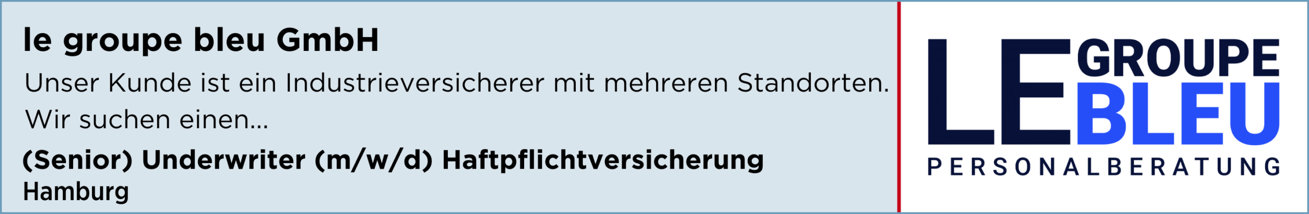 le groupe bleu GmbH, underwriter haftpflichtversicherung, hamburg, stellenanzeige