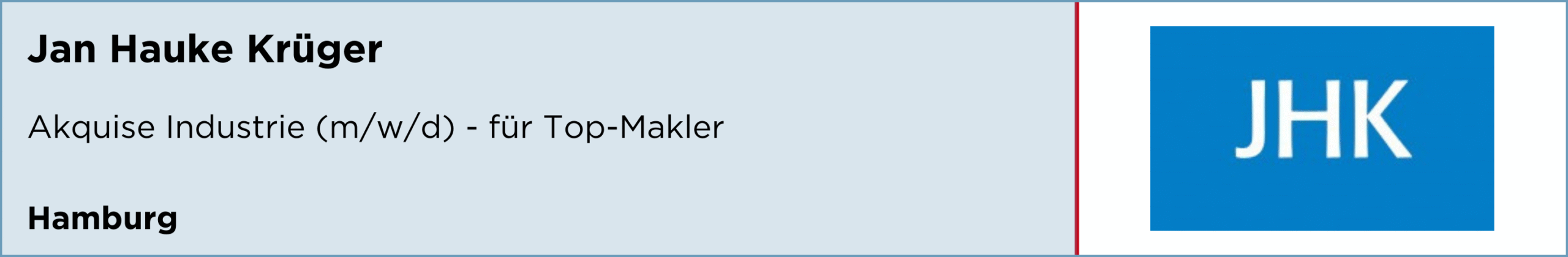 Jan Hauke Krüger, Akquise, Industrie, Top-Makler, Hamburg, stellenanzeige