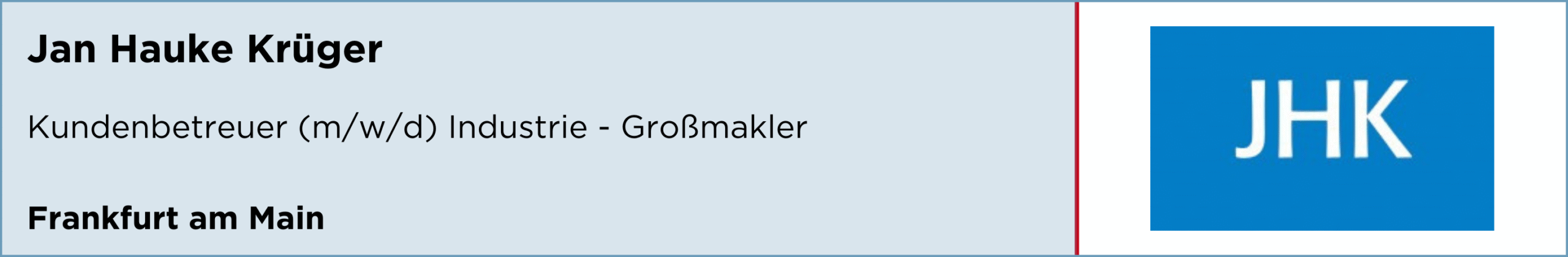 Jan Hauke Krüger, Kundenbetreuer, Industrie, Großmakler, Frankfurt am Main, stellenanzeige